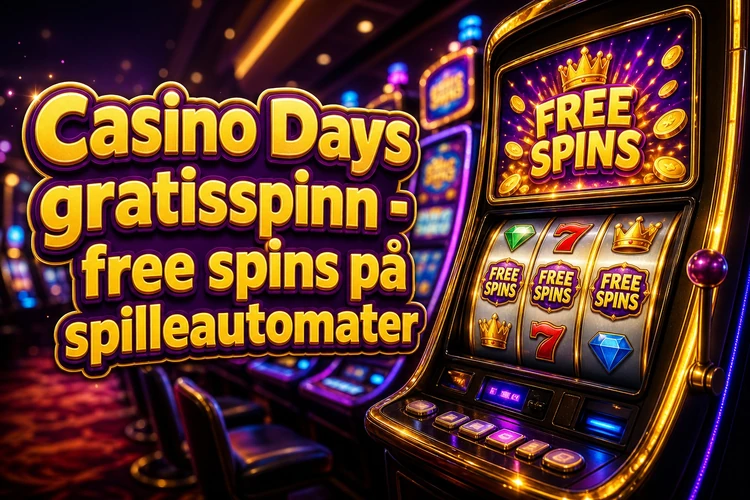 Casino Days gratisspinn - free spins på spilleautomater
